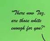 Taz Teeth Whitening